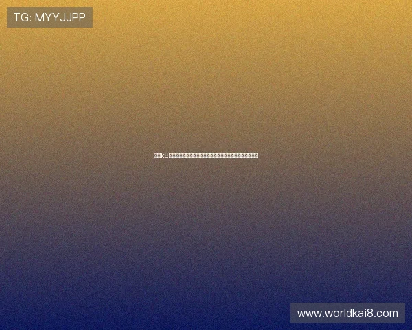 凯发k8官网登录官方推荐，快速注册开启精彩纷呈的博彩娱乐之旅